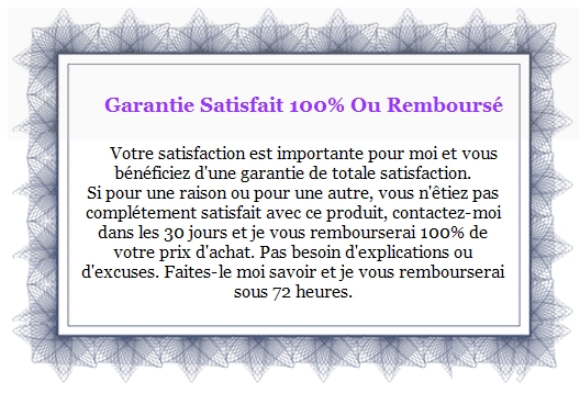 Votre Garantie satisfait Ou Rembours