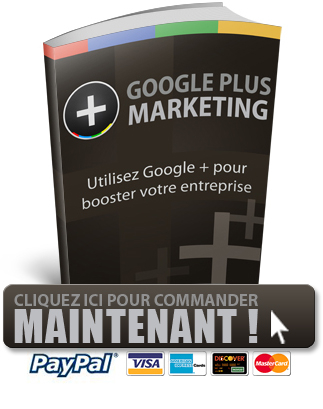 Commande Google Plus Marketing